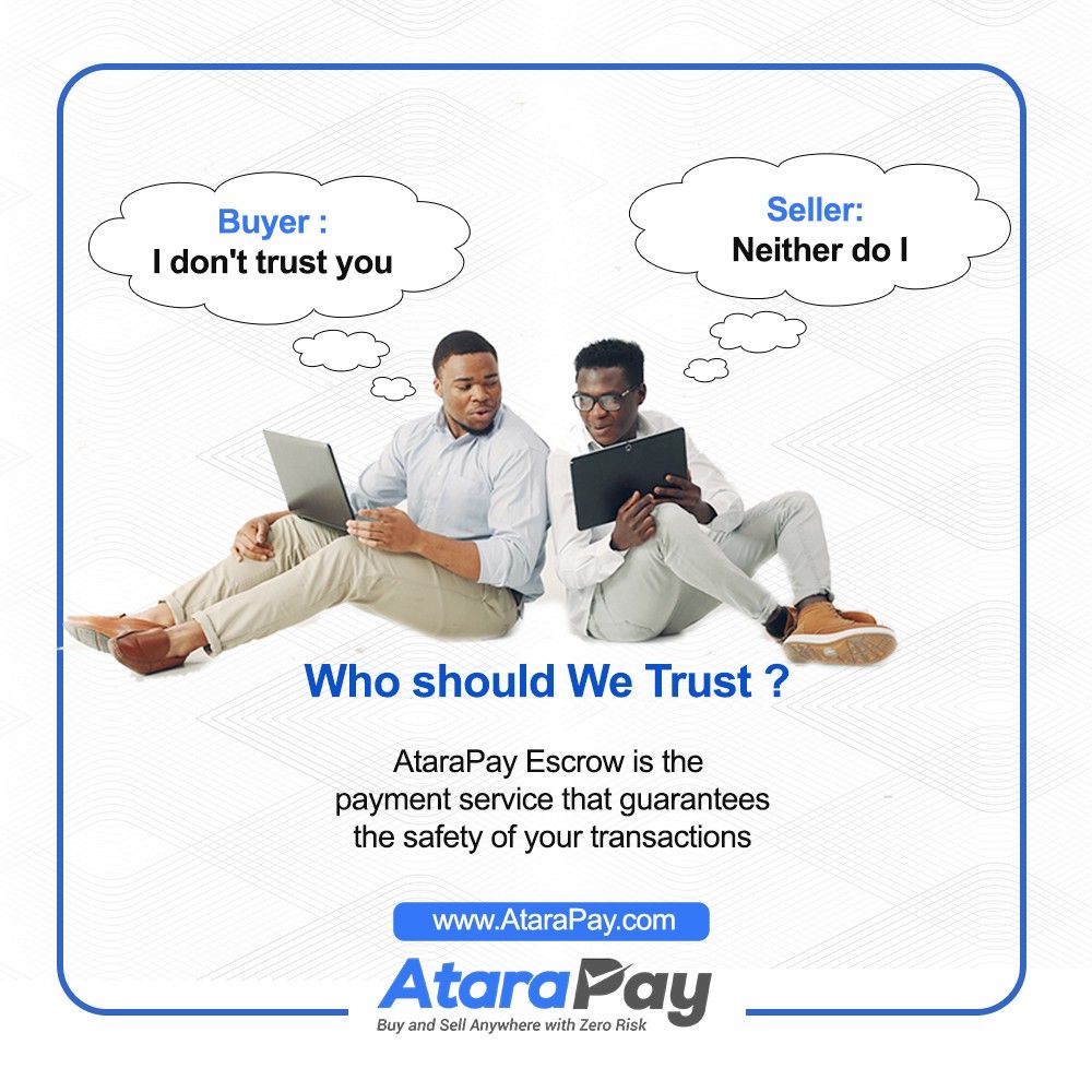 Nigerian fintech, AtaraPay floats escrow service to solve trust issue between buyers and online sellers