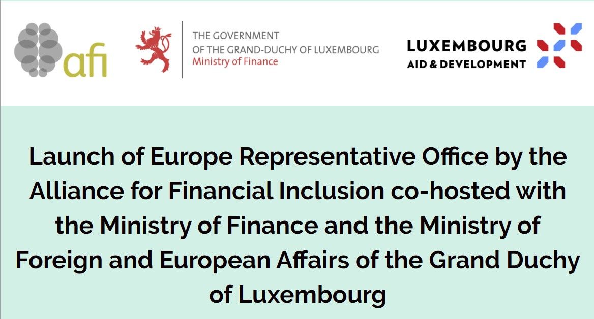 Launch of Europe Representative Office by the Alliance for Financial Inclusion