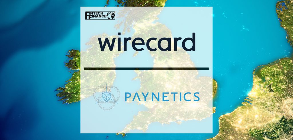 Paynetics UK Acquire Wirecard UK and Ireland Assets