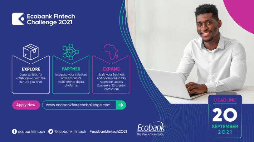 The Pan-African Bank's Ecobank Fintech Challenge 2021 (4th Edition) for African Entrepreneurs